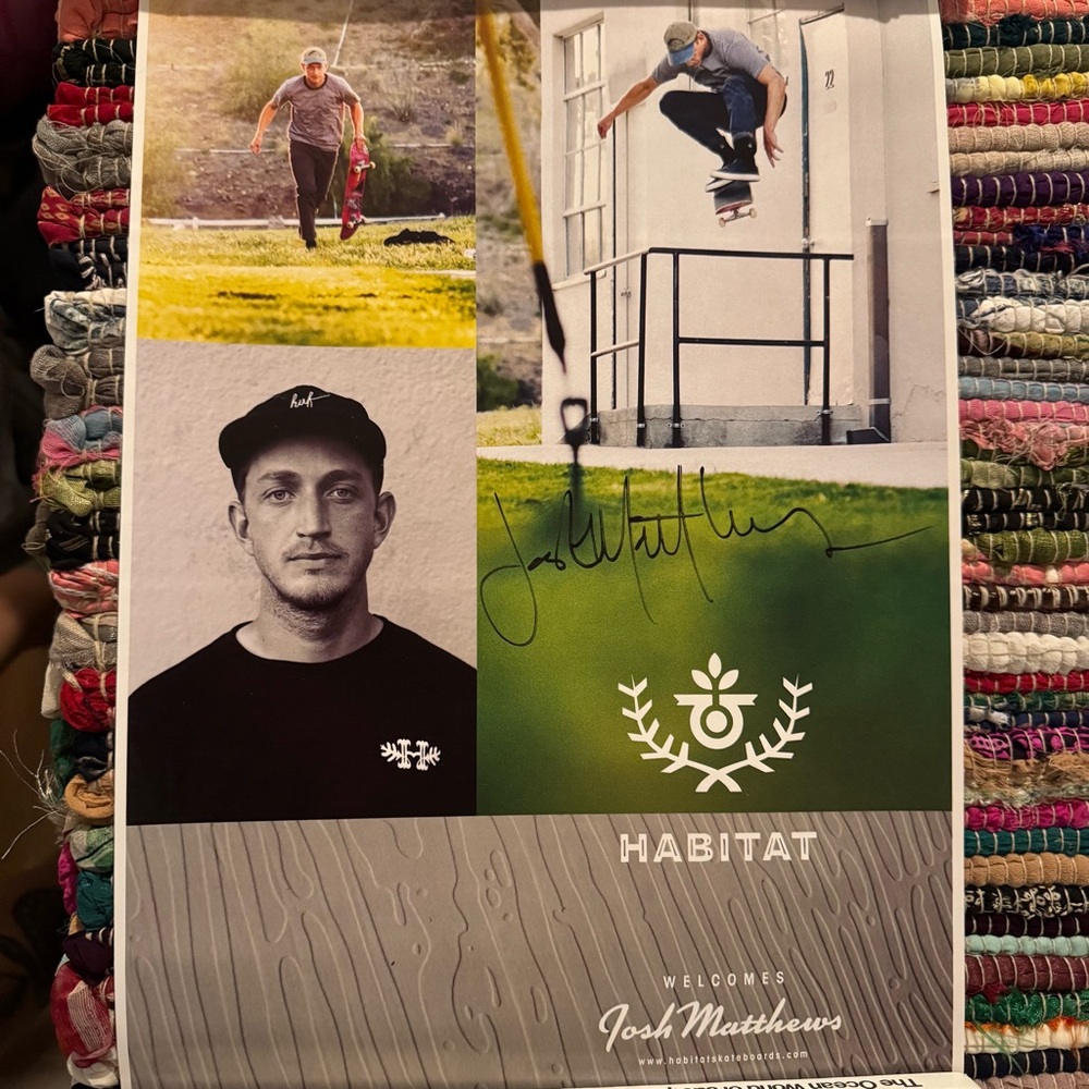 Autographed Habitat Skateboards Josh Matthews Poster
